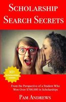 Scholarship Search Secrets 197647518X Book Cover