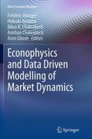 Econophysics and Data Driven Modelling of Market Dynamics 3319383930 Book Cover