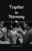 Together in Harmony 9916893470 Book Cover