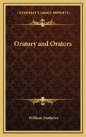 Oratory and Orators 1018897933 Book Cover