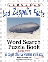 Circle It, Led Zeppelin Facts, Word Search, Puzzle Book 1950961133 Book Cover
