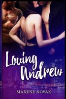 Loving Andrew 1540480348 Book Cover