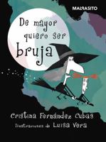 De mayor quiero ser bruja 8415996497 Book Cover