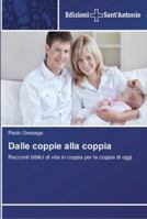 Dalle Coppie Alla Coppia 363960606X Book Cover