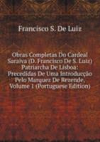 Obras Completas Do Cardeal Saraiva D. F 5875161787 Book Cover