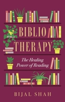 Bibliotherapy: The Healing Power of Reading 0349436037 Book Cover