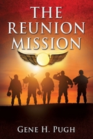 The Reunion Mission 1662848870 Book Cover