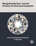 Navigating Racism: Journal Articles on Structural Inequities 102289787X Book Cover