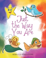 Just the Way You Are B0FL5JXNK8 Book Cover