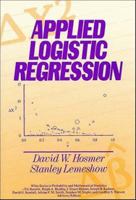 Applied Logistic Regression (Wiley Series in Probability and Statistics - Applied Probability and Statistics Section) 0471615536 Book Cover