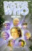 Short Trips (Doctor Who Short Trips Anthology Series) 0563405600 Book Cover