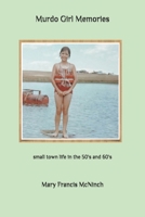 Murdo Girl Memories: small town living in the 50's and 60's 1688056017 Book Cover