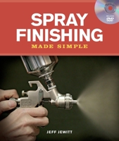 Spray Finishing Made Simple 1600850928 Book Cover