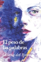 El peso de las palabras: Cuando la literatura reescribe el pasado B0H48GKQPZ Book Cover