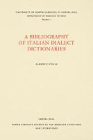 A Bibliography of Italian Dialect Dictionaries 0807890014 Book Cover