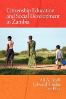 Citizenship Education and Social Development in Zambia (Research on Education in Africa, the Caribbean, and the Midd) 1607523922 Book Cover