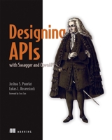 Designing APIs with Swagger and OpenAPI 1617296287 Book Cover