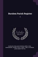 Burslem Parish Register: 3 1378830342 Book Cover