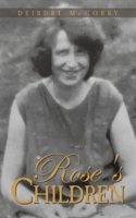 Rose's Children 1528931718 Book Cover