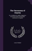 The Economy of Charity - Scholar's Choice Edition 1358513171 Book Cover
