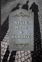 Nelle, Nook & Randall 1492370339 Book Cover