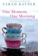 One Moment, One Morning 125000019X Book Cover