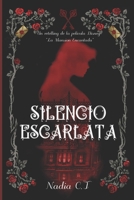 SILENCIO ESCARLATA B0C1J9ZQDZ Book Cover