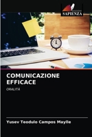 COMUNICAZIONE EFFICACE: ORALITÀ 6203219509 Book Cover