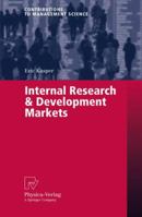 Internal Research & Development Markets 3790817287 Book Cover