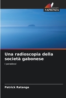 Una radioscopia della società gabonese (Italian Edition) 6206528472 Book Cover