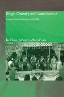Kings, Country and Constitutions: Thailand's Political Development 1932-2000 1138010685 Book Cover