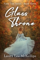 Glass Throne B09GXKW2JV Book Cover