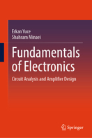 Fundamentals of Electronics: Circuit Analysis and Amplifier Design 3032052602 Book Cover
