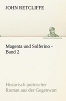 Magenta Und Solferino - Band 2 3842410808 Book Cover