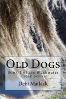 Old Dogs 1480158127 Book Cover