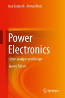 Power Electronics: Circuit Analysis and Design 331988591X Book Cover