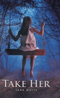Take Her 0228844266 Book Cover