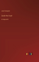 Zarah the Cruel: in large print 3368376241 Book Cover