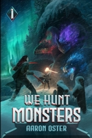 We Hunt Monsters B09RNS7MWY Book Cover