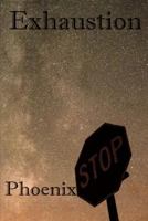 Exhaustion 1534842411 Book Cover