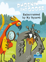 Embarrassed by My Squawk 1039644937 Book Cover