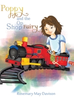 Poppy and the Op Shop Fairy 1528987446 Book Cover