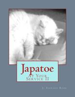 Japatoe: At Your Service II 1502460602 Book Cover