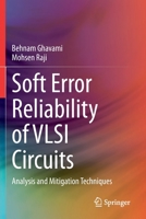 Soft Error Reliability of VLSI Circuits: Analysis and Mitigation Techniques 3030516091 Book Cover