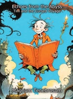 Echoes from the Abyss: Tim and the Cursed Voyage B0CVTL5QDJ Book Cover