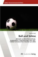 Ball und Sühne 3639458133 Book Cover