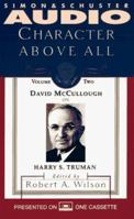 David McCullough on Harry S. Truman (Character Above All 7) 0671569090 Book Cover