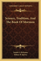 Science, Tradition, And The Book Of Mormon 1432560174 Book Cover