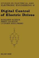 Digital Control of Electric Drives (Studies in Electrical and Electronic Engineering) 0444988211 Book Cover