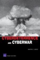 Cyberdeterrence and Cyberwar 0833047345 Book Cover